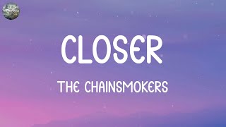 Playlist || The Chainsmokers - Closer (Lyrics 2023)