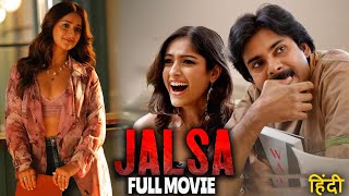JALSA Full Movie In Hindi | Pawan Kalyan & Ileana D'Cruz Blockbuster Hindi Dubbed Full Movie #hindi
