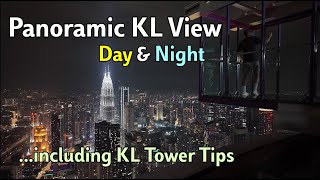 Kuala Lumpur Day vs Night: Which View Wows You? KL Tower Tips Included!