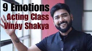 9 EMOTIONS -NAVRAS by VINAY SHAKYA | Lets Act Actor Studio Mumbai