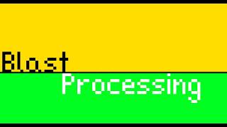 Blast Processing x Tidal Wave
