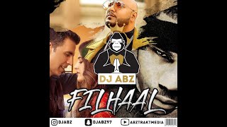 Filhaal Remix | DJ Abz | B Praak X Nelly | Akshay Kumar and Ammy Virk | Official Video