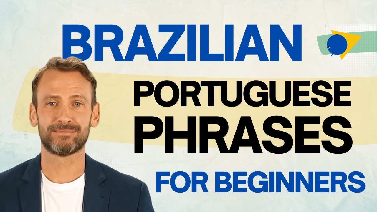 BRAZILIAN PORTUGUESE PHRASES FOR BEGINNERS - YouTube