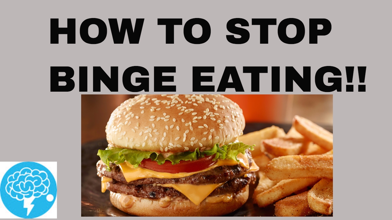 HOW TO STOP BINGE EATING - YouTube