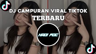 DJ CAMPURAN VIRAL TIKTOK TERBARU FULL BASS RIMEX