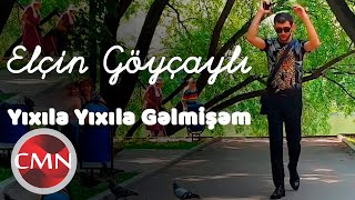 Elcin Goycayli - Yixila Yixila Gelmisem (Yeni Klip 2021)