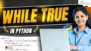 While True Loops in Python | Python Tutorial - Python Full Course For Beginners