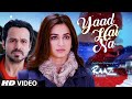Download YAAD HAI NA Song Raaz Reboot Arijit Singh Emraan Hashmi Kriti Kharbanda Gaurav Arora mp3