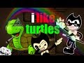 I LIKE TURTLES SONG | BENDY AND THE INK MACHINE