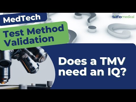 Does a test method validation require an installation qualification? Production of medical equipment