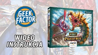 EPIC: POJEDYNEK - Wideo Instrukcja