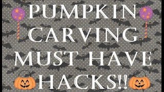2 Pumpkin Carving must have HACKS!!!!