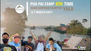 PHA PAI CAMP 4TH TIME x BAAN SANTISUK CAMP #BangYou