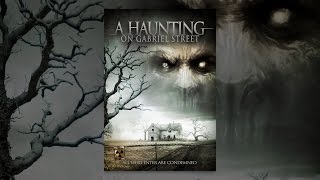 A Haunting on Gabriel Street