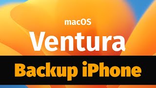 How to Backup iPhone on macOS Ventura