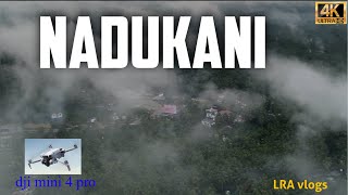 Nadukani churam drone footage....