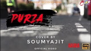 PURZA Cover By Soumyajit | Akira | Arijit Singh | Cover Song
