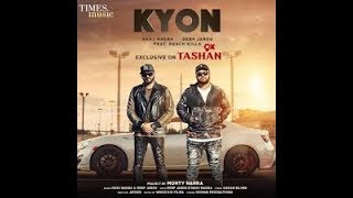 Kyon Feat  Roach Killa   Harj Nagra   Deep Jandu   New Punjabi Song 2018 mp4