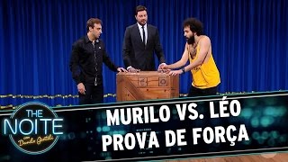 Murilo vs. Léo: prova de força | The Noite (19/05/17)
