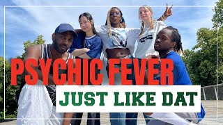 JPOP IN PUBLIC - PSYCHIC FEVER - 'Just Like Dat feat. JP THE WAVY' dance cover by PrizmCrew