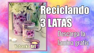 3 IDEAS DE RECICLAJE CON LATAS, arte y artesanía