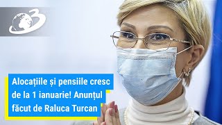 Alocațiile și pensiile cresc de la 1 ianuarie! Anunțul făcut de Raluca Turcan