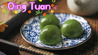 The Art of Making Qing Tuan | Chinese Recipe You Must Try!