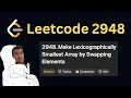 Daily LeetCode Challenge (Day 193): Make Lexicographically Smallest Array by Swapping Elements