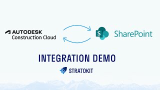 Autodesk Construction Cloud - Microsoft SharePoint Integration by StratoKit