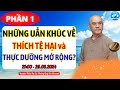 🟠Thiên Hạ Sự 44: Những Uẩn Khúc Về Thích Tuệ Hải và Thực Dưỡng Mở Rộng (Phần 1) [25.08.2024]