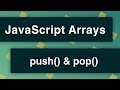 JavaScript Arrays - push and pop Methods