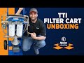 Unboxing: TTI Filter Cart