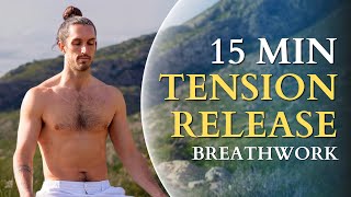 15 Minute Controlled Hyperventilation For Deep Tension Release | 2:30 Breath Retention