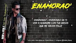 Ken-Y - Enamorao' (Official Video Lyrics) [EXCLUSIVO]