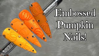 Embossed Pumpkin Nails | Madam Glam | Nail Sugar