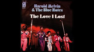 Harold Melvin & The Blue Notes ~ The Love I Lost 1973 Disco Purrfection Version