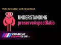 Ultimate SVG preserveAspect Ratio Tutorial