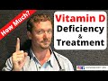 VITAMIN D DEFICIENCY & Treatment (Which and How Much?)