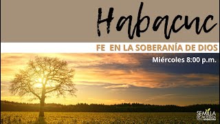 (03) Habacuc 3 - Mirando adelante y creyendo