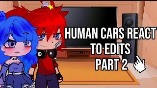 Human cars react to edit part 2 /+Jackson storm\\ #cars #react