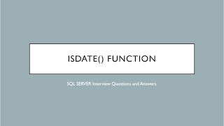 SQL Server ISDATE() function.