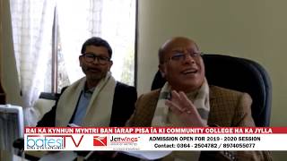 RAI KA KYNHUN MYNTRI BAN ÏARAP PISA ÏA KI COMMUNITY COLLEGE HA KA JYLLA