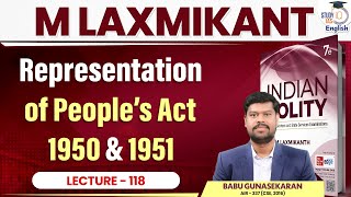 Election Laws | Lecture 118 l Polity l M Laxmikant l Babu G | StudyIQ IAS English