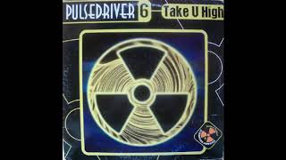 Pulsedriver 6 - I'm Rushin' 2000 (Tube Remix)