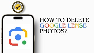 How To Delete Google Lens Photos 2024 | Remove, Clear Google Lens History