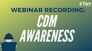 CDM Awareness Training