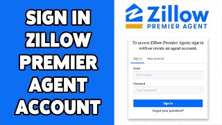 How To Sign In Zillow Premier Agent Account 2024 | Quick Login Process For Premier Agents on Zillow