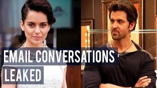SHOCKING! Hrithik Roshan and Kangana Ranaut’s email conversations LEAKED and they are CONTROVERSIAL!