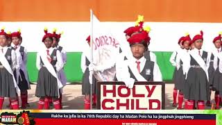 Rakhe ka jylla ia ka 76th Republic day ha Madan Polo ha ka jingphuh jingphieng