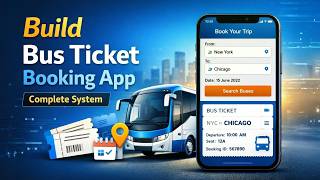 Build Bus Ticket Booking App | Full System | Bus Booking App Development | Make App Like RedBus